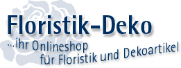 www.floristik-deko.de  ...Floristik und Dekoartikel
